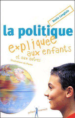 La politique expliquée aux enfants et aux autres