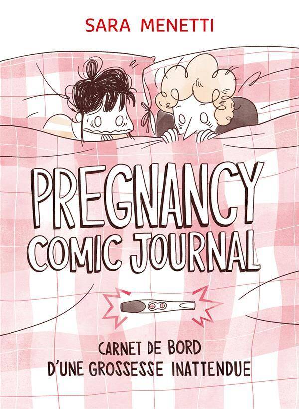 Pregnancy comic journal : carnet de bord d'une grossesse inattendue