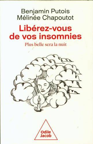 Libérez-vous de vos insomnies : plus belle sera la nuit