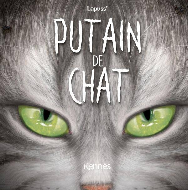 Putain de chat. Tome 11