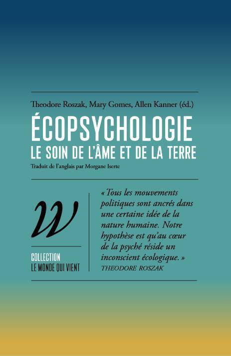 Ecopsychologie : Soigner l'Ame et la Terre