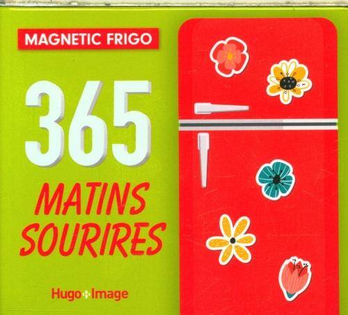 365 matins sourires : magnetic frigo