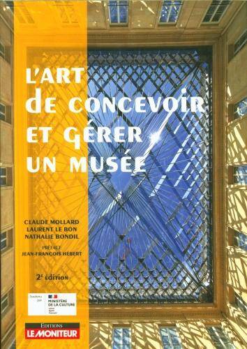 L'art de concevoir et gérer un musée