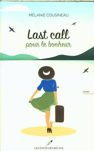 Last call pour le bonheur