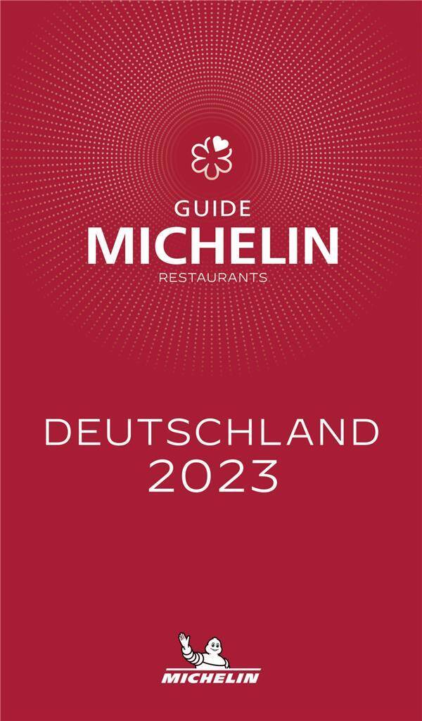 Guide Rouge Michelin ; Deutschland (Edition 2023)