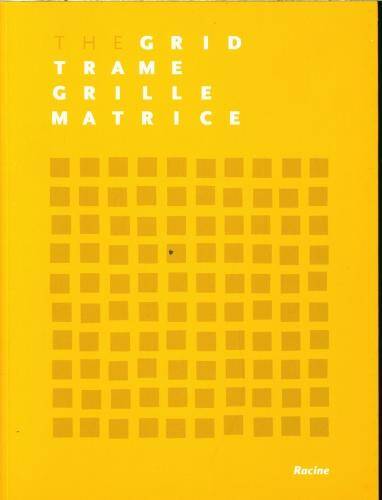 The Grid - trame, grille, matrice