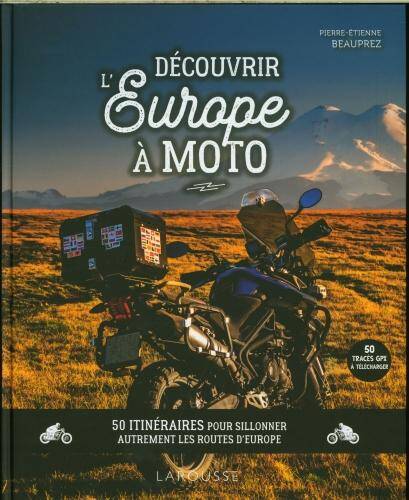 Découvrir l'Europe à moto