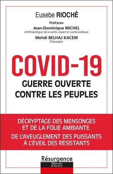 Covid-19 Guerre Ouverte Contre les Peupl