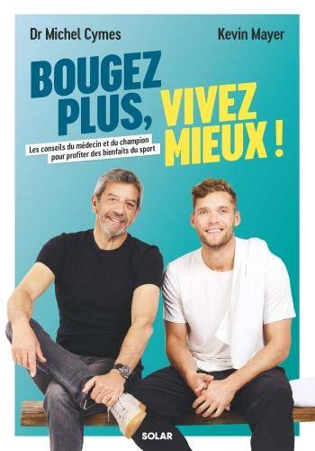 Bougez plus, vivez mieux