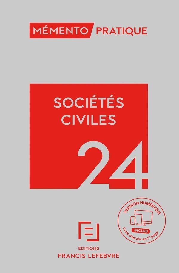 Memento Pratique ; Societes Civiles (Edition 2024)