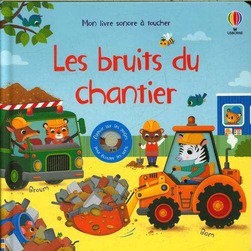 Les bruits du chantier