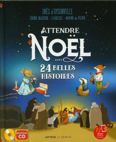 Attendre Noël avec 24 belles histoires