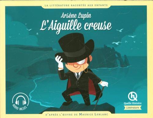 Arsène Lupin : l'aiguille creuse