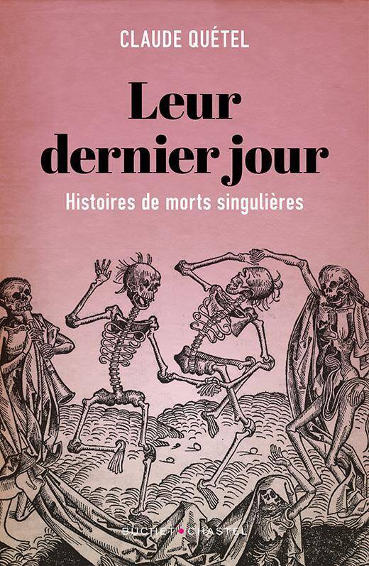 Leur Dernier Jour : Histoire de Morts Singulieres