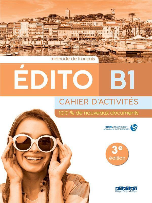 Edito b1 3eme edition cahier +
