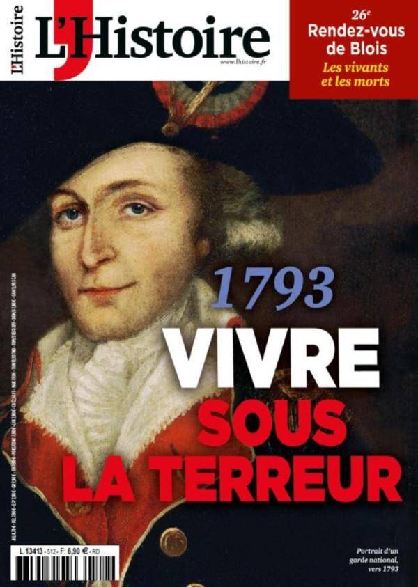 L'Histoire ; 1793, Vivre Sous la Terreur