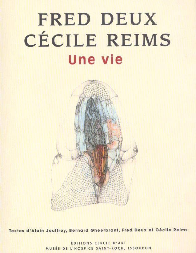 Fred Deux Cecile Reims une Vie