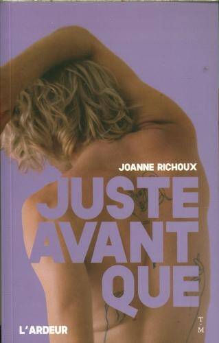 Juste avant que -ancienne édition-