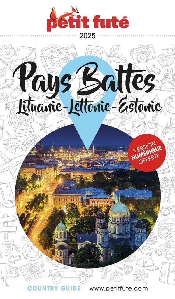 Guide Pays Baltes 2024 Petit Fute - Lituanie- Lettonie-Estonie