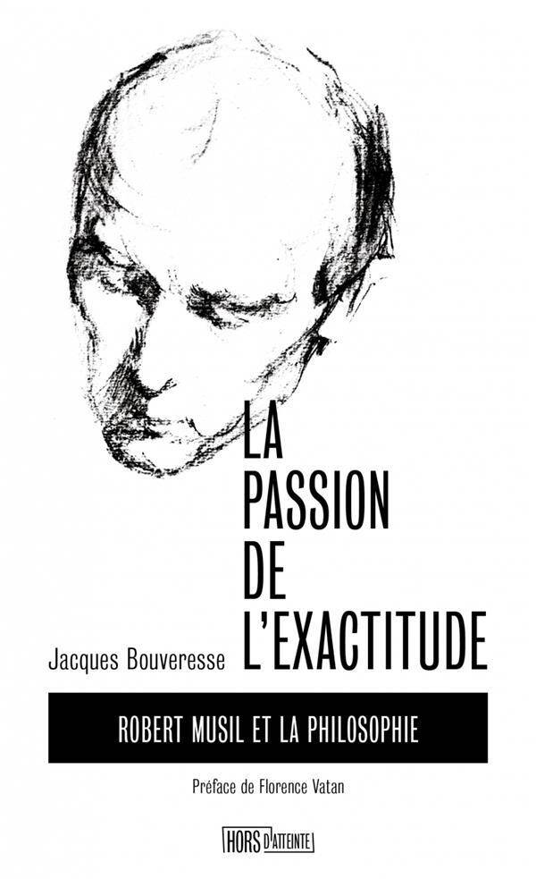 La Passion de l'Exactitude : Robert Musil et la Philosophie