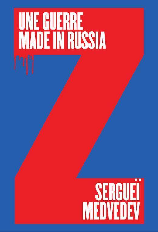 Une Guerre Made In Russia : Pourquoi la Russie Ne Veut Pas de la Paix