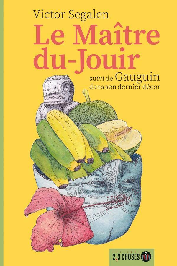 Le Maitre-Du-Jouir : Gauguin Dans son Dernier Decor