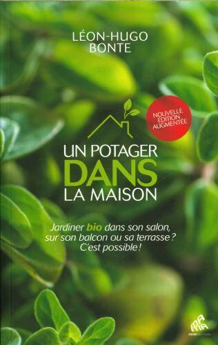 Un potager bio dans la maison