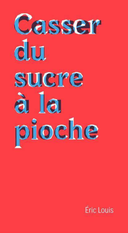 Casser du Sucre a la Pioche : Chroniques de la Mort au Travail