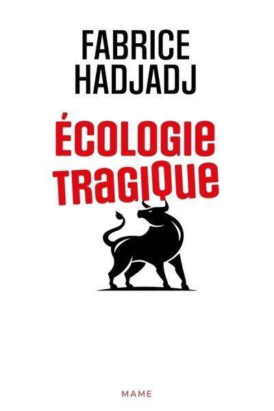 Ecologie tragique : le taureau par les cornes