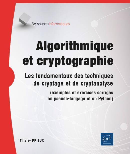 Algorithmique et cryptographie : Les fondamentaux des techniques de