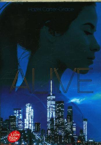 Alive. Tome 1