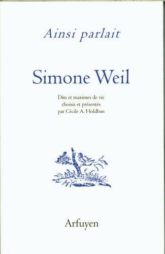 Ainsi parlait Simone Weil