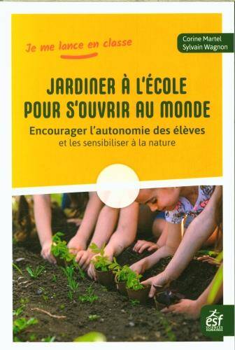 Jardiner à l'école pour s'ouvrir au monde