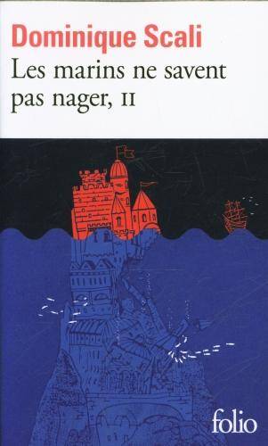 Les marins ne savent pas nager. Tome 2