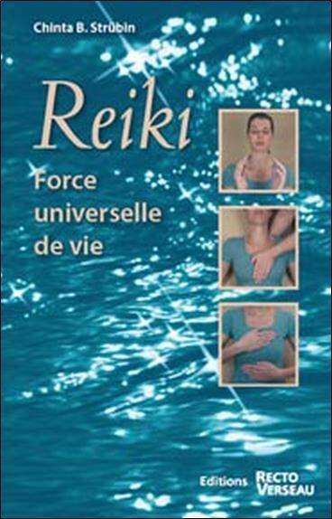 Reiki, force universelle de vie