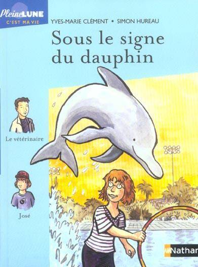 Sous le signe du dauphin - ancienne édition