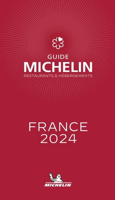 Guide Rouge Michelin ; France (Edition 2024)