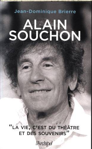 Alain Souchon : la vie, c'est du théâtre et des souvenirs