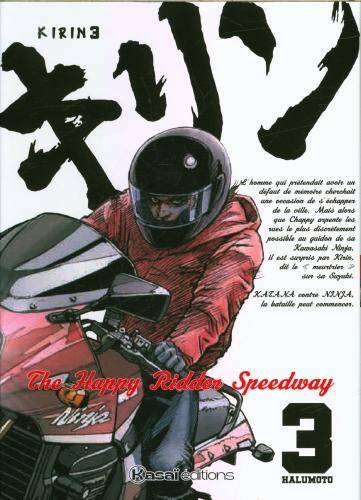 Kirin : the happy rider speedway. Tome 3