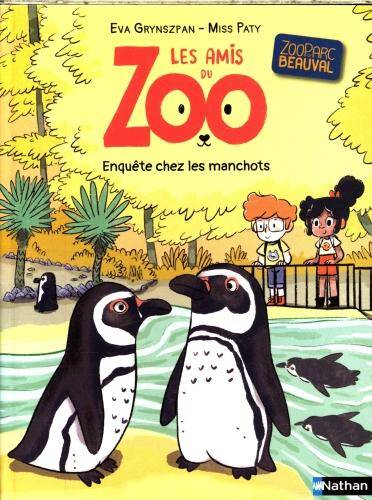 Les amis du zoo Beauval. Enquête chez les manchots