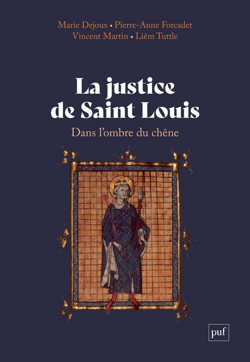 La Justice de Saint Louis - Dans l'Ombre du Chene