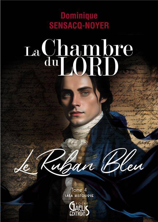 La Chambre du Lord Tome 4 ; le Ruban Bleu