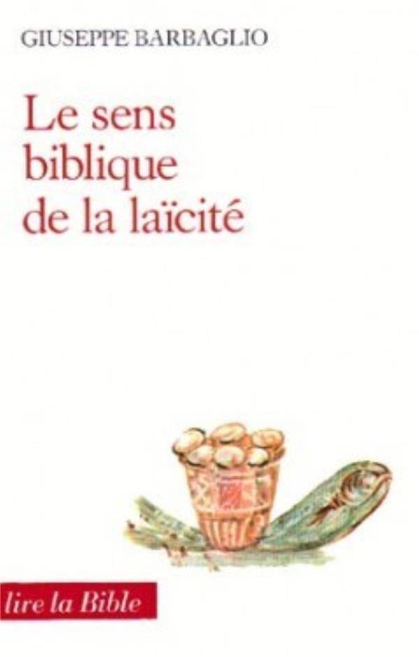 Le Sens Biblique de la Laicite