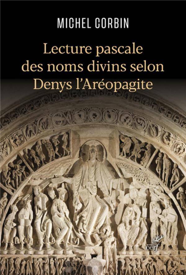 Lecture pascale des noms divins selon Denys l'Aréopagite