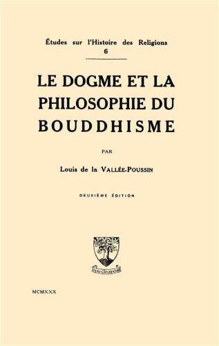 Le Dogme et la Philosophie du Bouddhisme