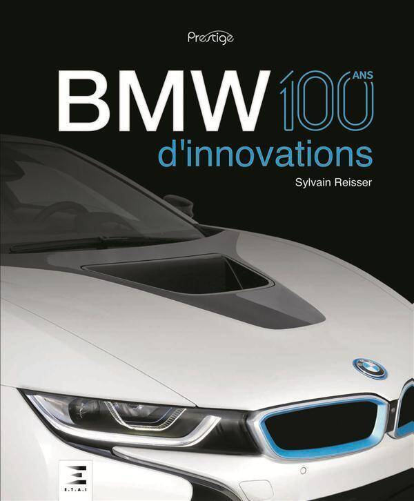 Bmw 100 ans innovations