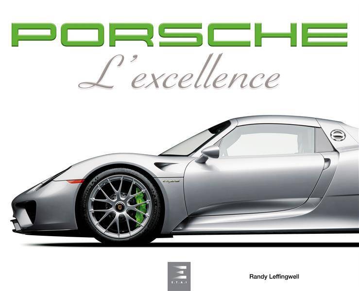 Porsche : l'excellence