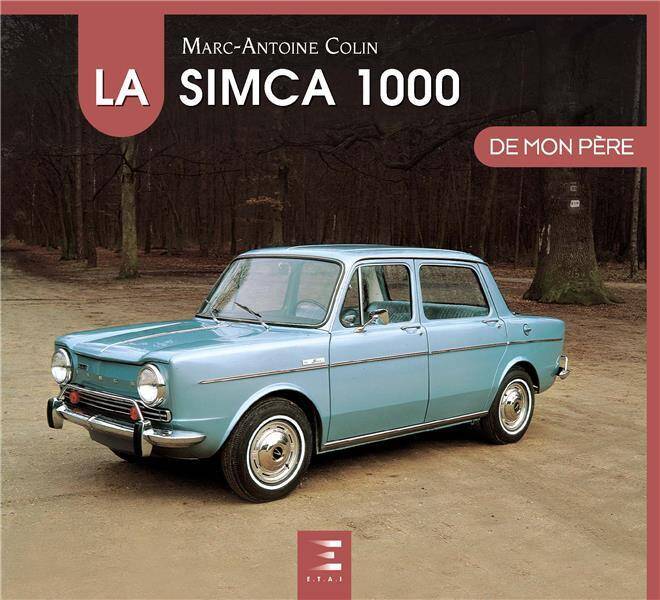 La Simca 1000 de mon père