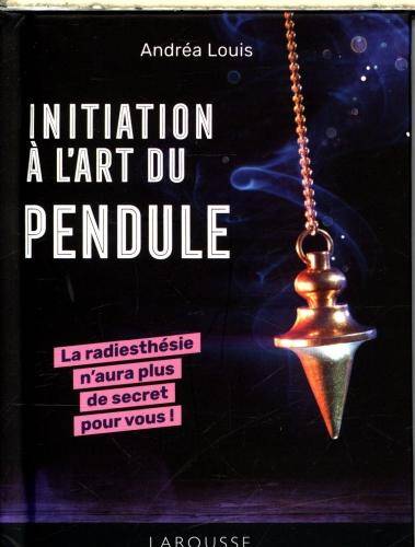 Initiation à l'art du pendule