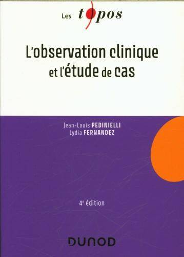 L'observation clinique et l'étude de cas